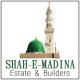 Shah-E-Madina Estate & Builders