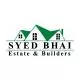 Syed Bhai Estate & Builders