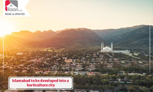 Islamabad to be developed into a horticulture city