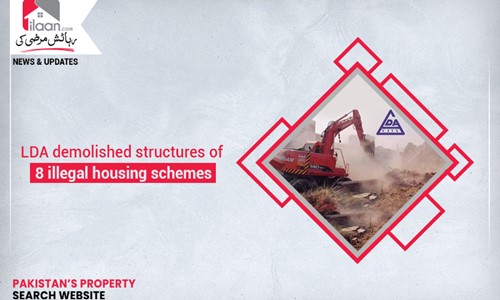 LDA demolished structures of 8 illegal housing schemes