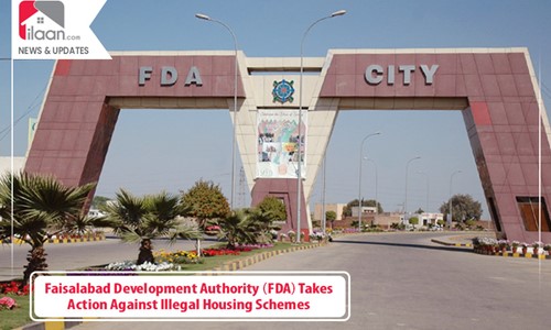 Faisalabad Development Authority Takes Action Against Illegal Housing Schemes 