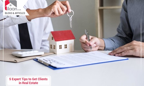 5 Expert Tips to Get Clients in Real Estate 