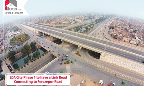 LDA City Phase 1 to have a Link Road Connecting to Ferozepur Road 