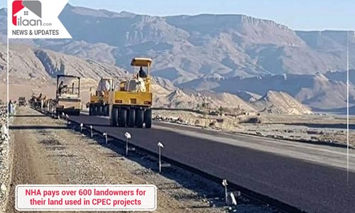 NHA pays over 600 landowners for their land used in CPEC projects