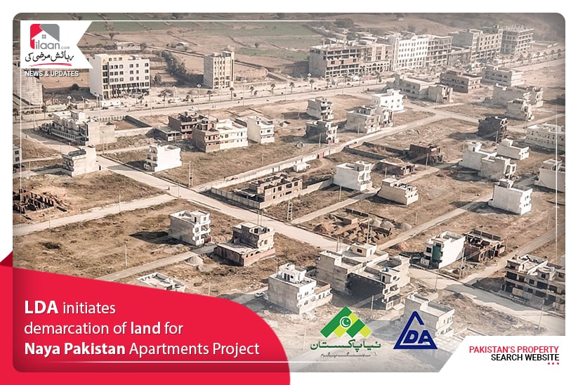LDA initiates demarcation of land for Naya Pakistan Apartments Project