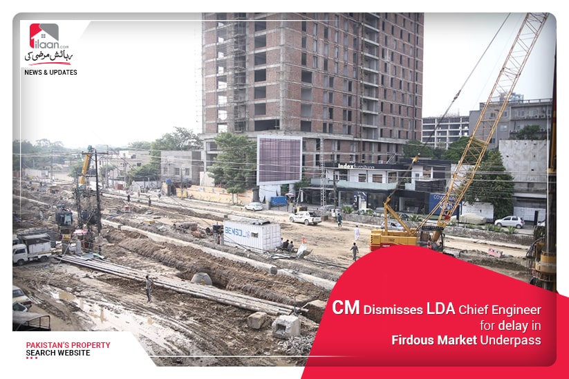 CM Eliminates LDA Chief Engineer for delay in Firdous Market Underpass