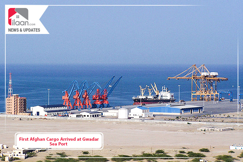 First Afghan Cargo Arrived at Gwadar Sea Port