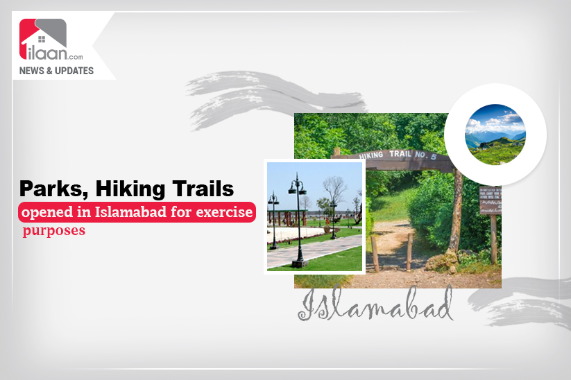 Parks, hiking trails opened in Islamabad under strict SOPs