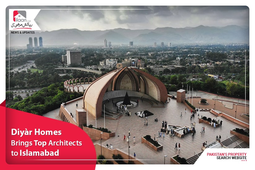 Diyàr Homes brings top architects to Islamabad