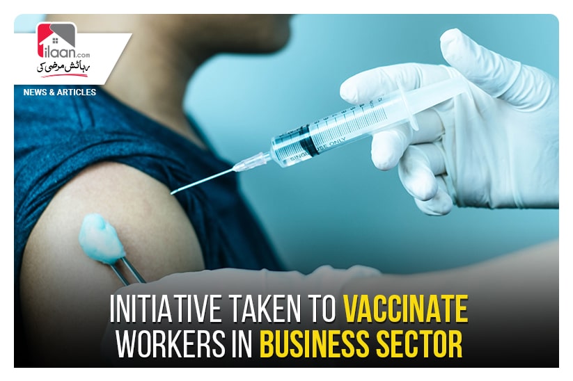 Initiative taken to vaccinate workers in business sector