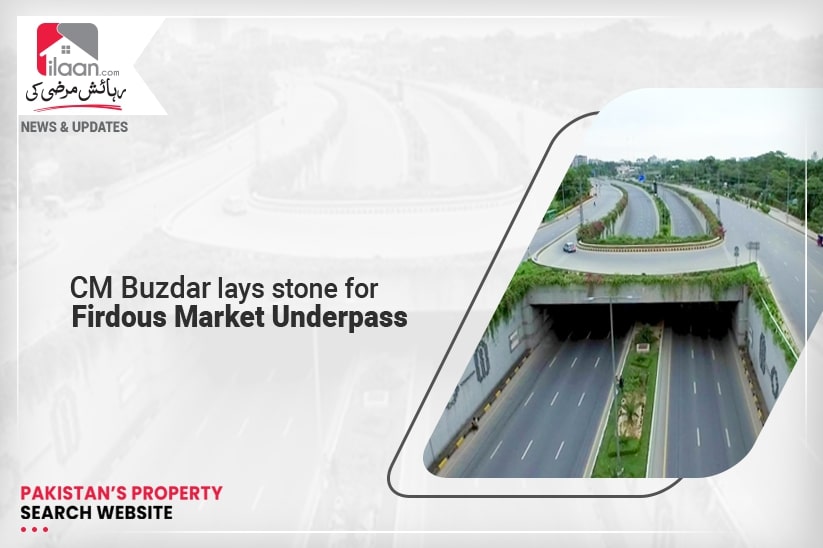 CM Buzdar lays stone for Firdous Market Underpass 