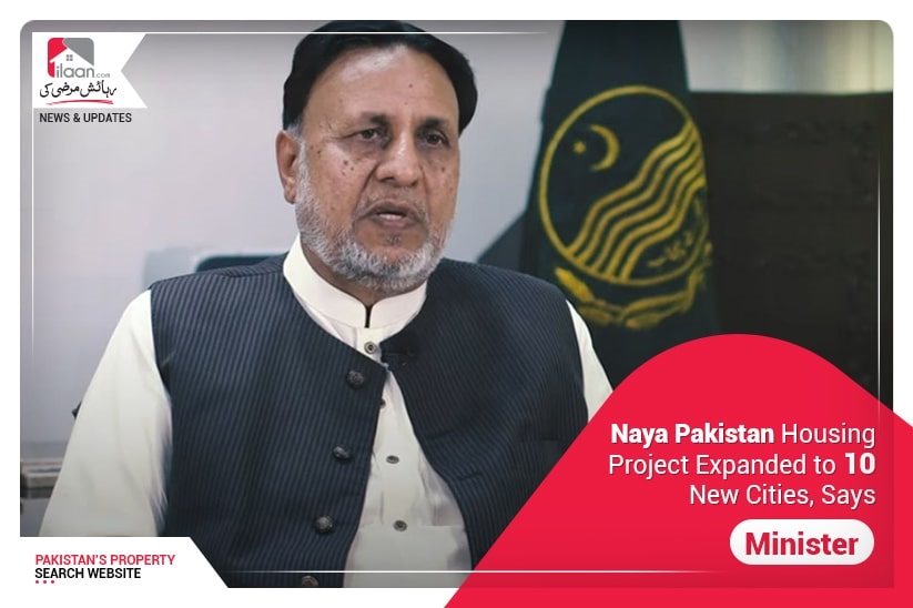 Naya Pakistan Housing Project expanded to 10 new cities, says Minister