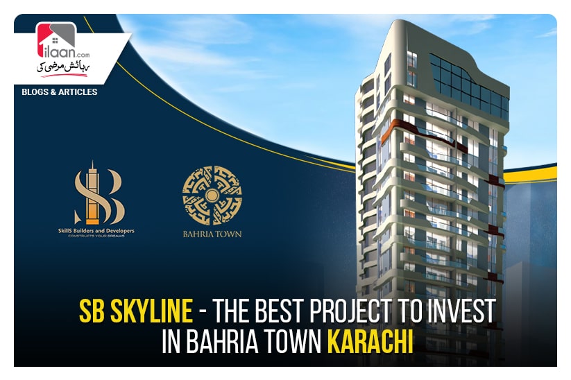 SB Skyline - The Best Project to Invest in Bahria Town Karachi