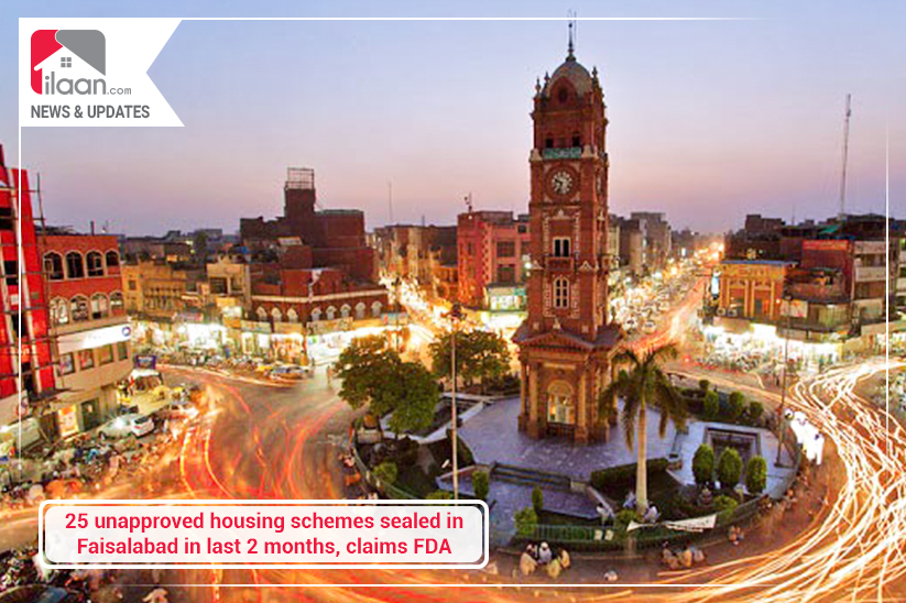 25 unapproved housing schemes sealed in Faisalabad in last 2 months, claims FDA