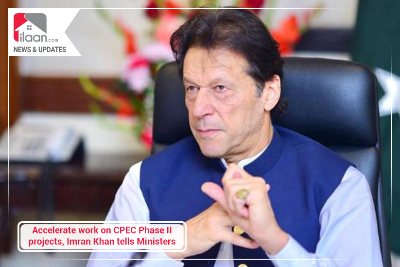 Accelerate work on CPEC Phase II projects, Imran Khan tells Ministers 