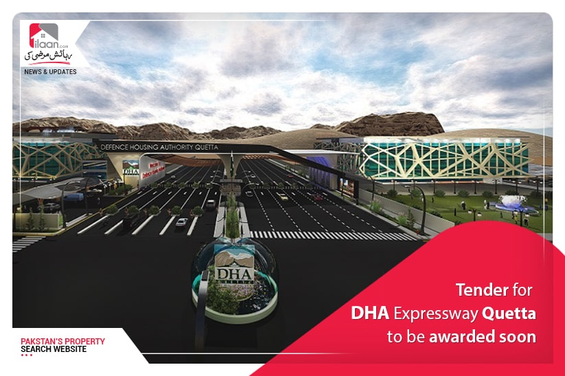 Tender for DHA Expressway Quetta to be awarded soon