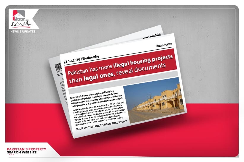 Pakistan has More Illegal Housing Projects than Legal ones, Reveal Documents