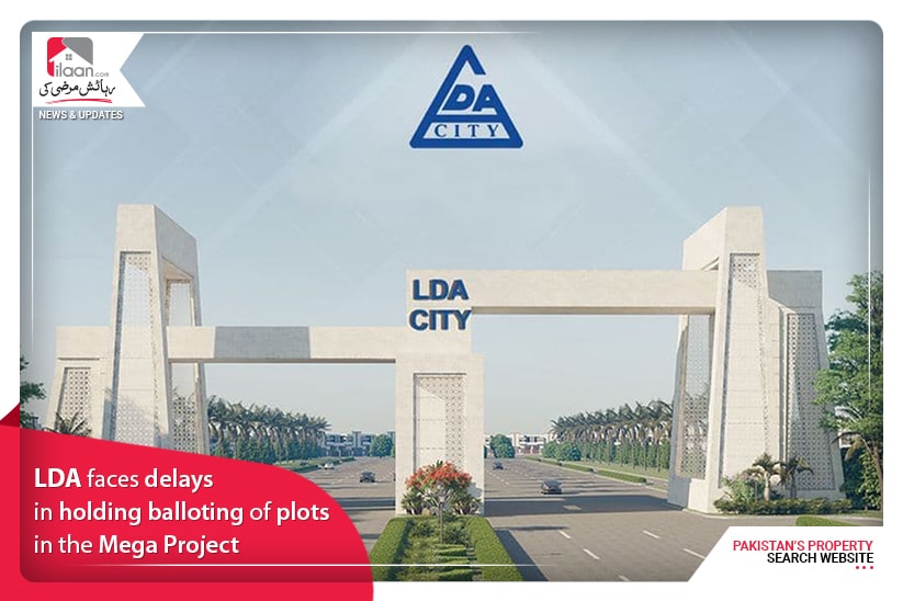 LDA faces delays in holding balloting of plots in the Mega Project