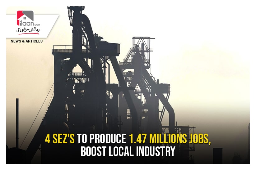 4 SEZ's to produce 1.47 millions jobs, boost local industry