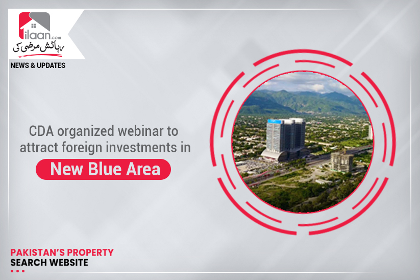 CDA organized webinar to attract foreign investments in New Blue Area
