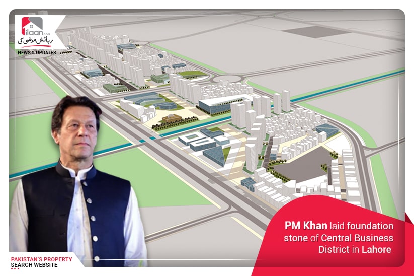 PM Khan laid foundation stone of Central Business District in Lahore