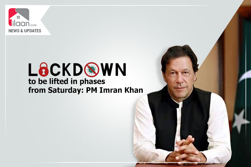 Lockdown to be lifted in phases from Saturday: PM Imran Khan
