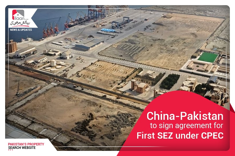 China – Pakistan to sign agreement for first SEZ under CPEC