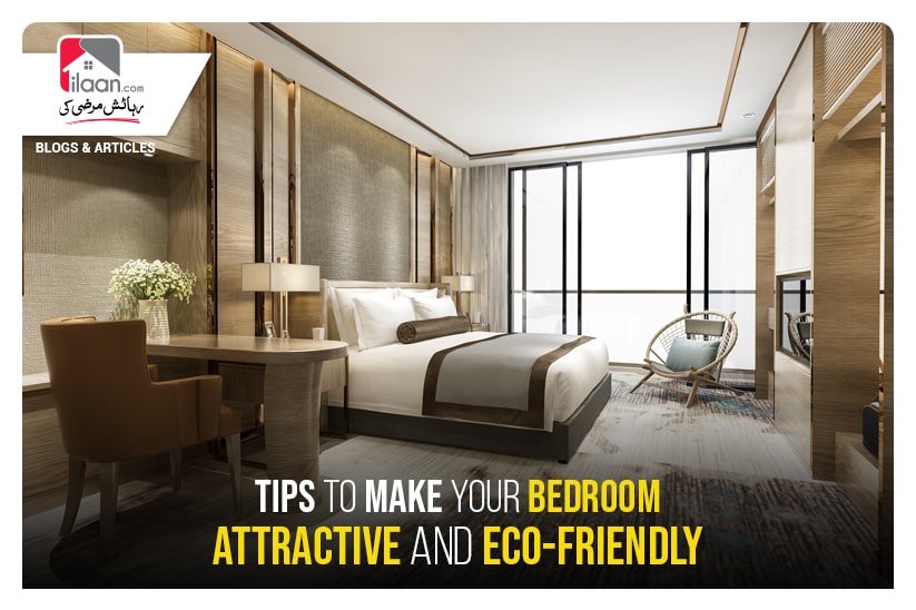 Tips to Make your Bedroom Attractive and Eco-friendly