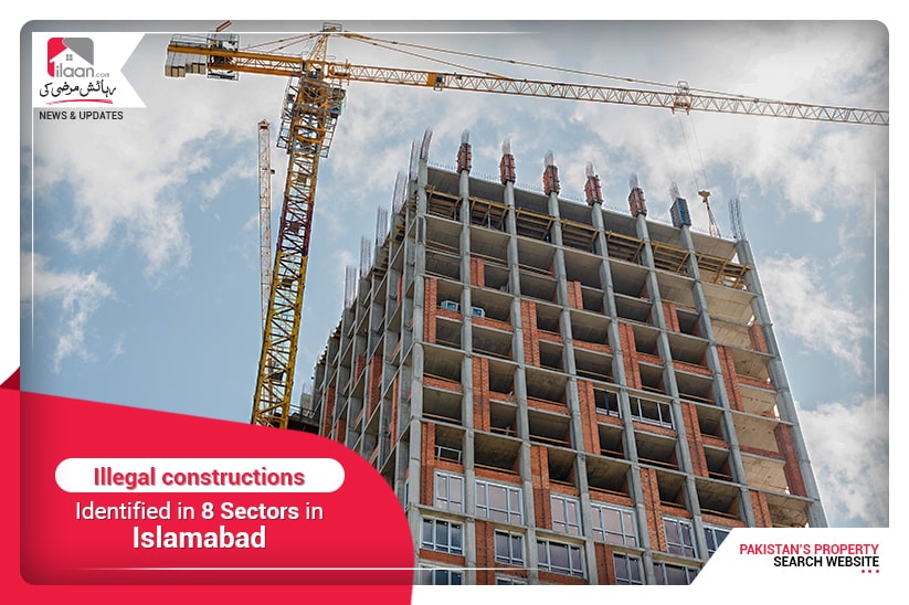 Illegal constructions identified in 8 sectors in Islamabad