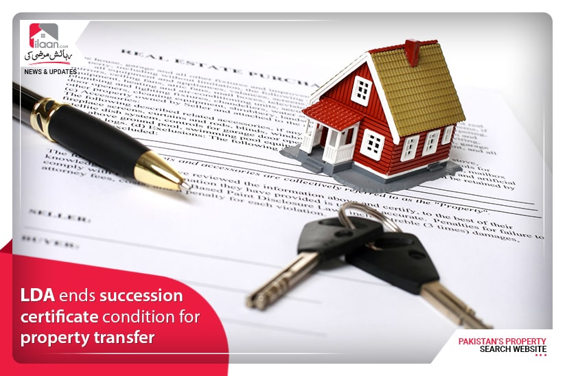 LDA ends succession certificate condition for property transfer