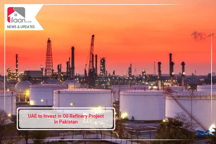 UAE to Invest in Oil Refinery Project in Pakistan
