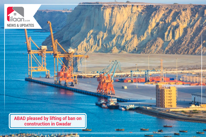 ABAD pleased by lifting of ban on construction in Gwadar