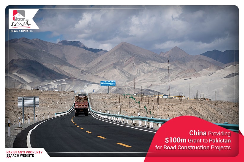 China Providing S100m Grant to Pakistan for Road Construction Projects