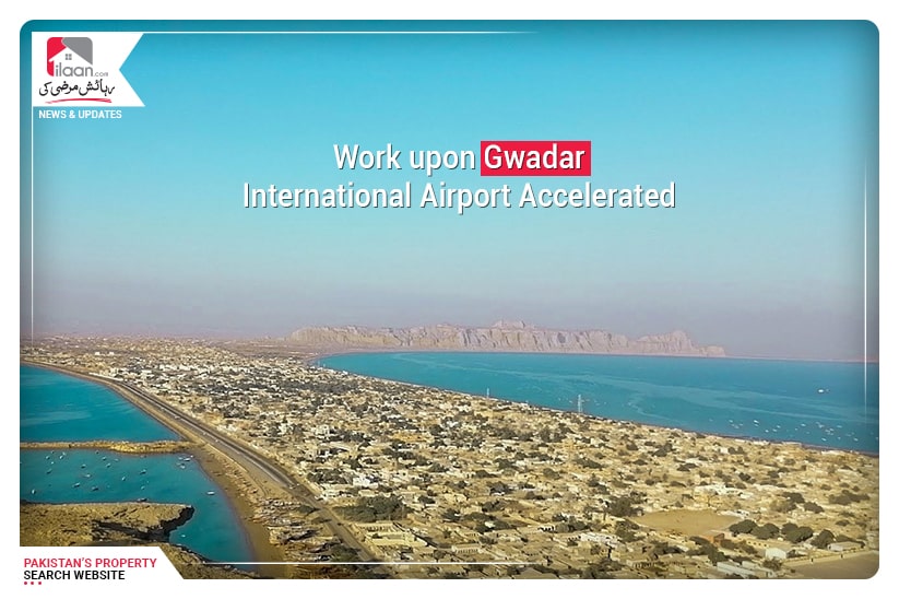 Work Upon Gwadar International Airport Accelerated