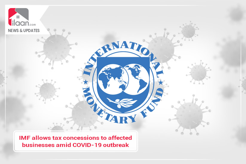 IMF allows tax concessions to affected businesses amid COVID-19 outbreak