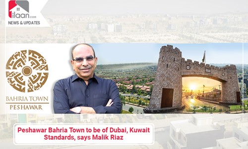 Peshawar Bahria Town to be of Dubai, Kuwait Standards, says Malik Riaz