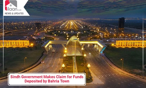 Sindh Government Makes Claim for Funds Deposited by Bahria Town
