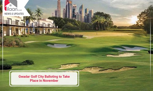 Gwadar Golf City Balloting to Take Place in November 