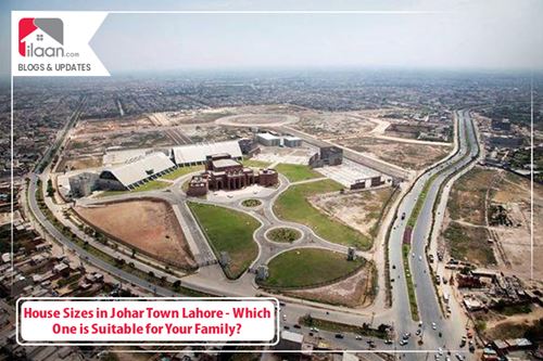 House Sizes in Johar Town Lahore - Which One is Suitable for Your Family?