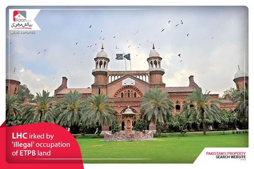 LHC irked by 'illegal' occupation of ETPB land