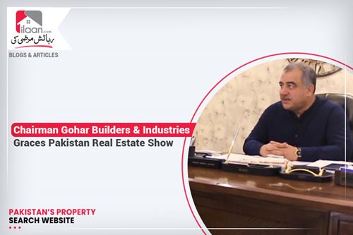 Chairman Gohar Builders & Industries Graces Pakistan Real Estate Show 