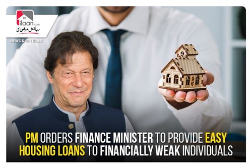 PM orders finance minister to provide easy housing loans to financially weak individuals