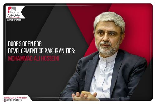 Doors open for development of Pak-Iran ties: Mohammad Ali Hosseini 