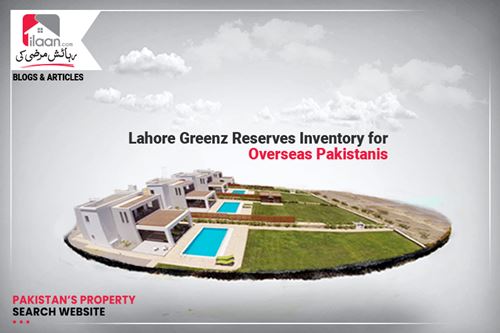 Lahore Greenz Reserves Inventory for Overseas Pakistanis