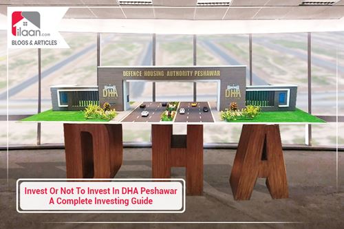 Invest or Not to Invest in DHA Peshawar – A Complete Investing Guide 