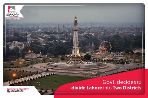 Govt. decides to divide Lahore into two districts