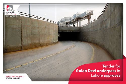 Tender for Gulab Devi underpass in Lahore approves