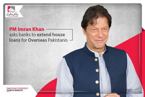 PM Imran Khan asks banks to extend house loans for Overseas Pakistanis