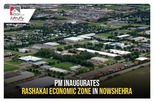 PM inaugurates Rashakai economic zone in Nowshehra