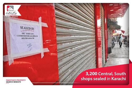 3,200 Central, South shops sealed in Karachi